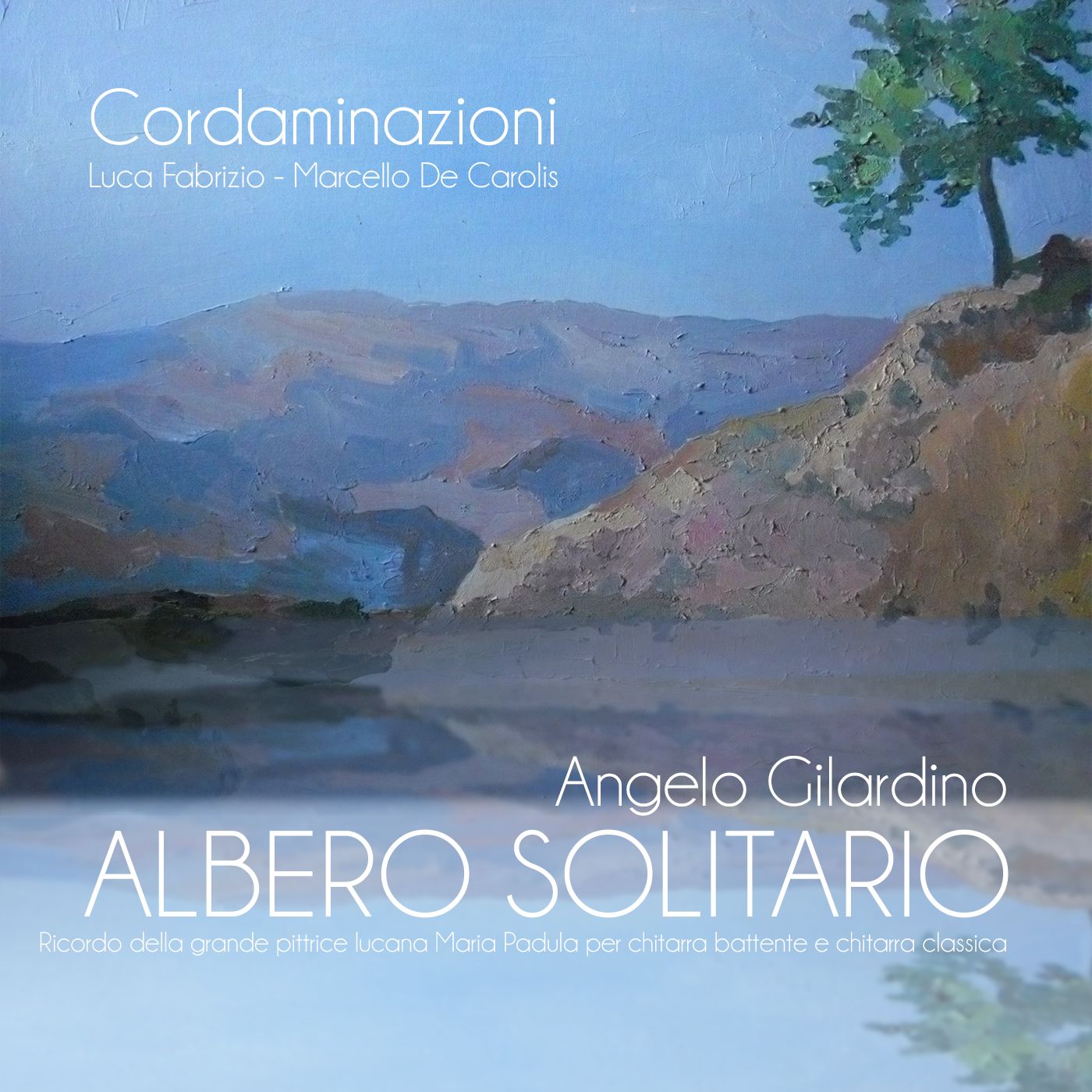 Albero Solitario: La Discografia di Marcello de Carolis: chitarrista specializzato in Chitarra Classica e Chitarra Battente: Album albero Solitario e Album Cordaminazioni