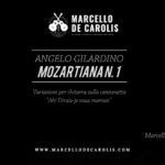 Videoclip della Mozartiana n. 1 composta da Angelo Gilardino. Esecuzione di Marcello De Carolis alla chitarra classica