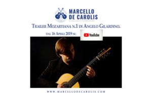 Trailer della prossima pubblicazione della Mozartiana n. 1 di Angelo Gilardino eseguito da Marcello De Carolis alla chitarra classica