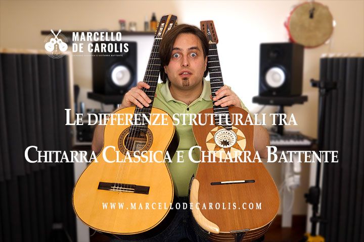 Le differenze strutturali tra la chitarra classica e chitarra battente