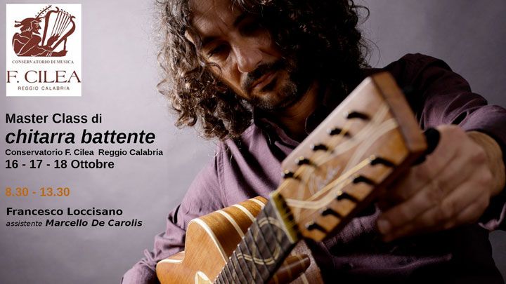 Masterclass di Chitarra Battente al conservatorio Cilea di Reggio Calabria con Francesco Loccisano e Marcello De Carolis