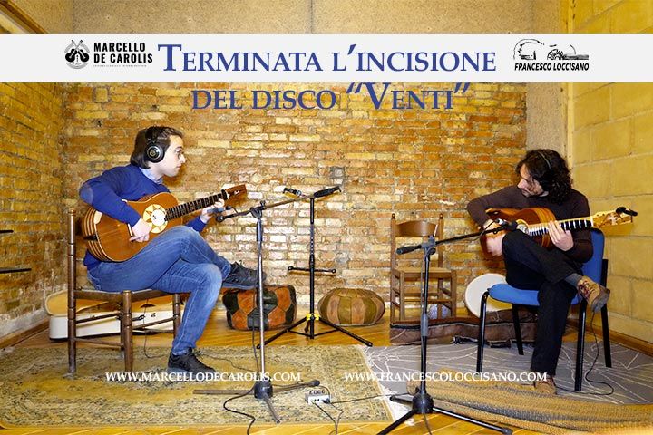 Terminata incisione del disco venti per duo di chitarra battente di Francesco Loccisano e Marcello De Carolis