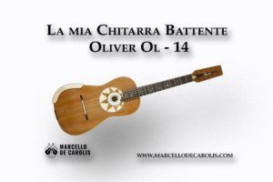 La chitarra battente Oliver OL-14 costruita da Sergio Pugliesi della Oliver Guitar Lab di Scilla per Marcello De Carolis