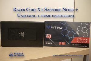 Razer Core X e sapphire nitro + amd radeon 5700 xt - inboxing e prime impressioni su final cut logic e youtube