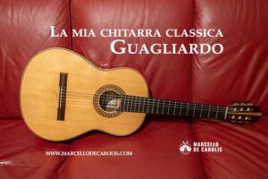 La mia chitarra classica Guagliardo