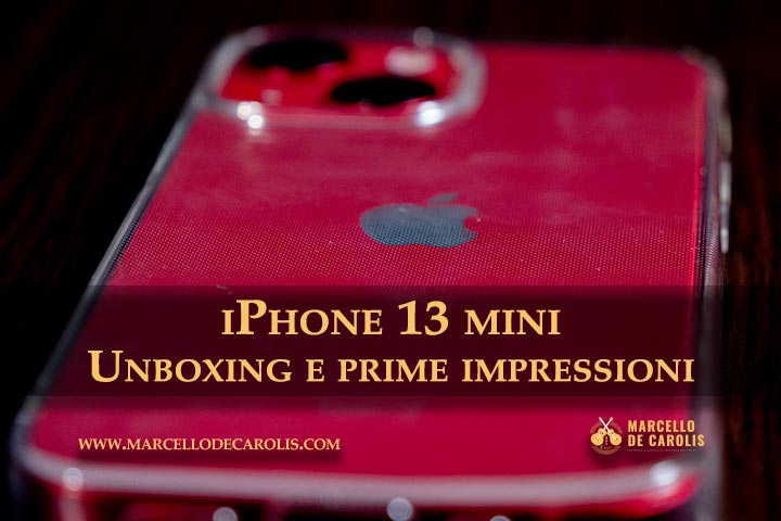 iPhone 13 mini unboxing e configurazione