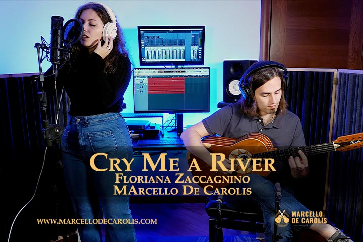 Cry Me a River - Arthur Hamilton trascrizione per chitarra battente chitarra classica di Marcello De Carolis con la voce Floriana Zaccagnino