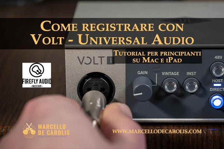 Tutorial Volt Universal Audio come registrare